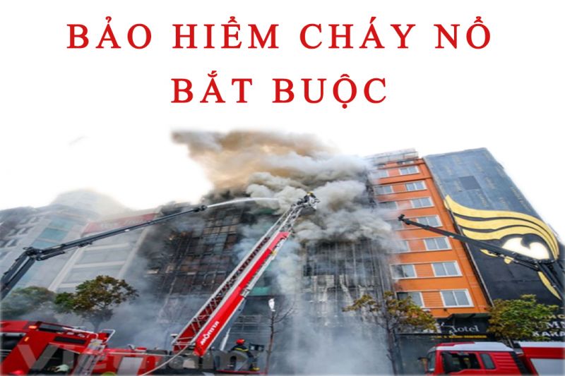 Bảo hiểm cháy nổ bắt buộc